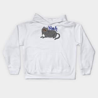 Nah Cat Kids Hoodie